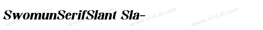 SwomunSerifSlant Sla字体转换